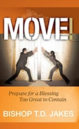 Move! (3DVD) - T D Jakes